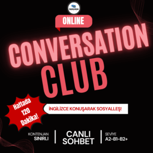 Friday Conversation Club - 3 Ay İngilizce Konuşarak Sosyalleş!